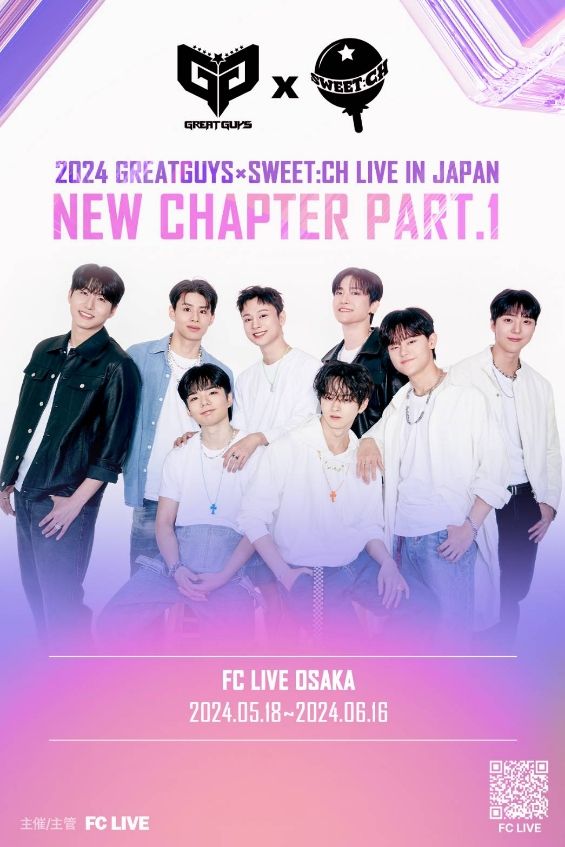 2024 GREATGUYS×SWEET:CH LIVE IN JAPAN NEW CHAPTER PART.1