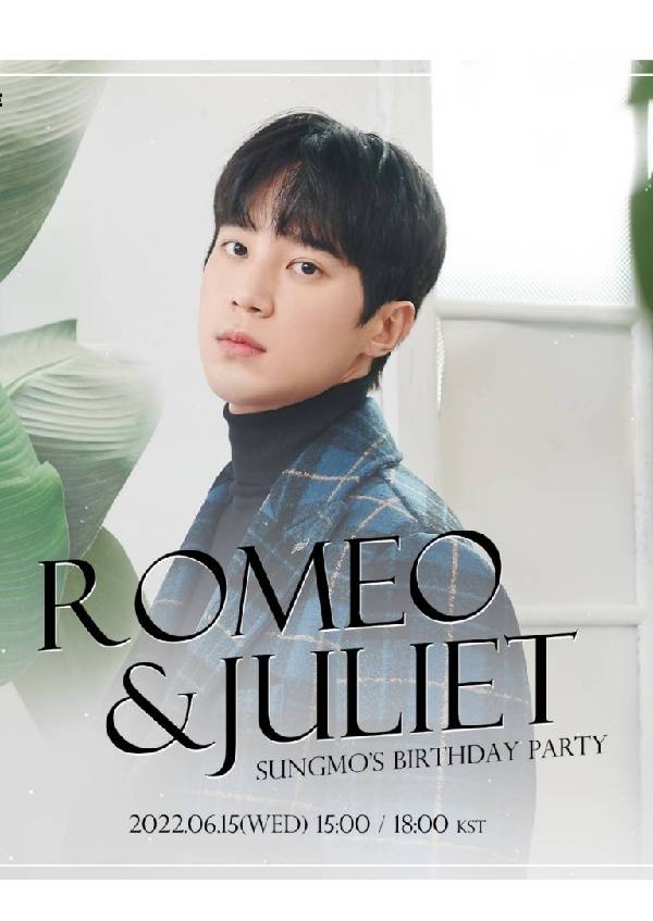 SUNGMO s Birthday Party 『Romeo＆Juliet』