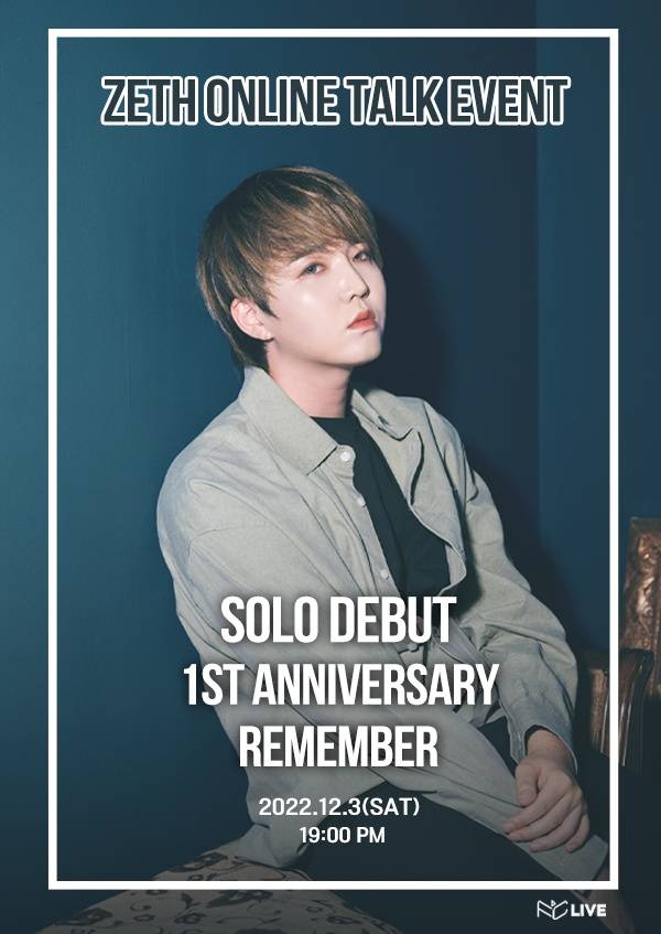 ZETH SOLO DEBUT 1st ANNIVERSARY REMEMBER